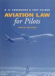 Aviation Law for Pilots,0632053356,9780632053353