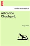 Ashcombe Churchyard.,1240869290,9781240869299