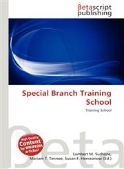 Special Branch Training School,6136396556,9786136396552