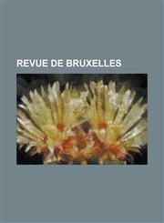 Revue de Bruxelles,1234424274,9781234424275