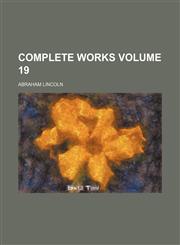 Complete works Volume 19,1235994422,9781235994425