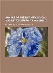 Annals of the Entomological Society of America (Volume 10),1235433021,9781235433023