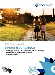 Wólka Bachańska,6137866041,9786137866047