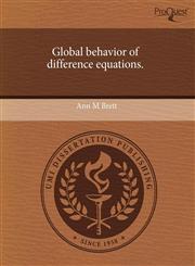 Global behavior of difference equations.,1243789492,9781243789495