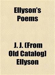 Ellyson's Poems,1152892398,9781152892392