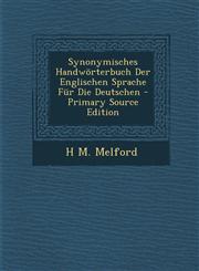 Synonymisches Handwörterbuch Der Englischen Sprache Für Die Deutschen - Primary Source Edition,129413759X,9781294137597