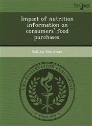 Impact of nutrition information on consumers' food purchases.,1249873940,9781249873945