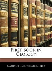 First Book in Geology,1142979326,9781142979324