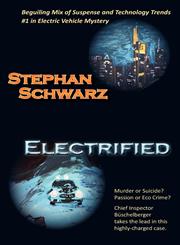 Electrified a Chief Inspector B Schelberger Case,3942358220,9783942358224