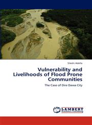 Vulnerability and Livelihoods of Flood Prone Communities,3848405326,9783848405329