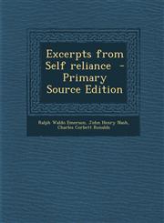 Excerpts from Self Reliance - Primary Source Edition,1293749060,9781293749067