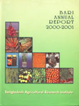 Annual Report, 2000-2001 Bangladesh Agricultural Research Institute (BARI)