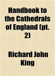 Handbook to the Cathedrals of England (pt. 2),1150556013,9781150556012