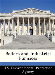 Boilers and Industrial Furnaces,1249438438,9781249438434