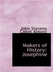 Makers of History Josephine,110387246X,9781103872466