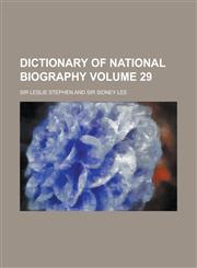 Dictionary of National Biography Volume 29,1230087664,9781230087665