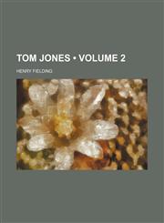 Tom Jones (Volume 2),1458943399,9781458943392