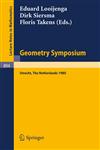 Geometry Symposium Utrecht 1980 Proceedings of a Symposium Held at the University of Utrecht, The Netherlands, August 27-29, 1980,3540111670,9783540111672