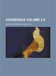 Consensus Volume 3-5,1236813391,9781236813398
