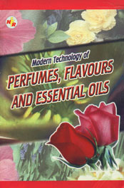 Modern Technology of Perfumes, Flavours and Essential Oils 2nd Edition,8186623434,9788186623435