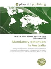 Mandatory detention in Australia,6130249411,9786130249410