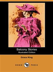Balcony Stories (Illustrated Edition) (Dodo Press),1406519464,9781406519464