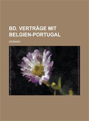 Bd. Verträge mit Belgien-Portugal,1236982177,9781236982179
