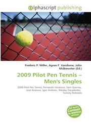 2009 Pilot Pen Tennis - Men's Singles,6135633767,9786135633764