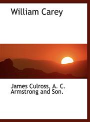 William Carey,1140296248,9781140296249