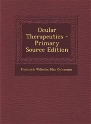 Ocular Therapeutics - Primary Source Edition,1294328557,9781294328551