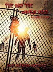 The Day the World Died,1611990548,9781611990546
