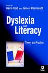 Dyslexia and Literacy Theory and Practice,0471486345,9780471486343