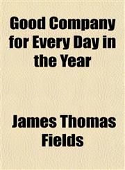 Good Company for Every Day in the Year,1150217995,9781150217999