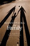 Reinventing the Family,0745622143,9780745622149