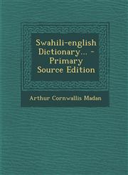 Swahili-English Dictionary... - Primary Source Edition,1294730037,9781294730033