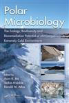 Polar Microbiology The Ecology, Biodiversity and Bioremediation Potential of Microorganisms in Extremely Cold Environments,1420083848,9781420083842