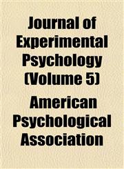 Journal of Experimental Psychology (Volume 5),1152356917,9781152356917