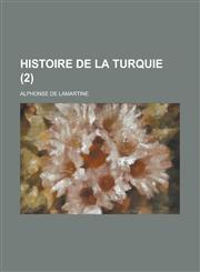 Histoire de La Turquie (2),1234524600,9781234524609