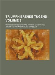 triumphierende Tugend Volume 3,1236621492,9781236621498