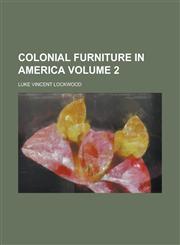 Colonial Furniture in America,1151985864,9781151985866
