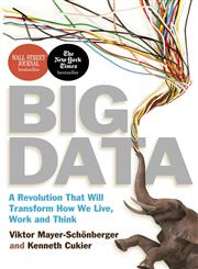 Big Data A Revolution That Will Transform How We Live, Work and Think,1848547935,9781848547933