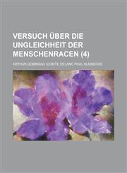 Versuch Uber Die Ungleichheit Der Menschenracen (4),1234915707,9781234915704