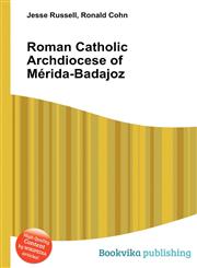 Roman Catholic Archdiocese of Merida-Badajoz,5512464116,9785512464113