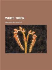 White Tiger,1151591459,9781151591456
