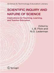 Scientific Inquiry and Nature of Science Implications for Teaching,Learning, and Teacher Education,1402051506,9781402051500