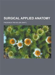 Surgical Applied Anatomy,123023991X,9781230239910