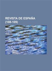 Revista de Espana (108-109),1234538970,9781234538972