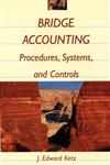 Bridge Accounting Procedures, Systems, and Controls,0471242284,9780471242284
