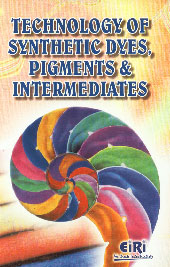 Technology of Synthetic Dyes, Pigments & Intermediates,8186732519,9788186732519