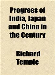 Progress of India, Japan and China in the Century,1151800864,9781151800862